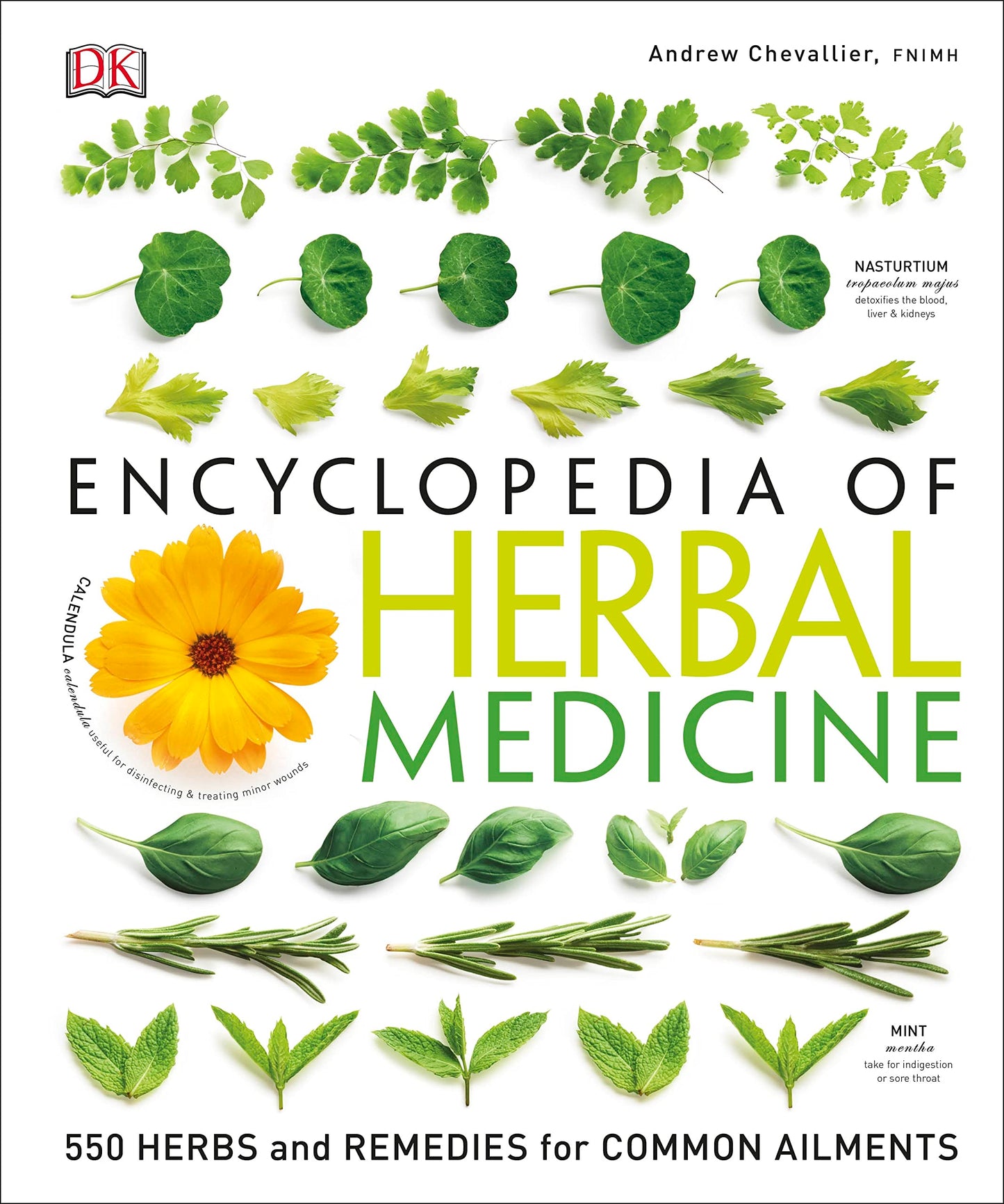 DK Encyclopedia of Herbal Medicine: 550 Herbs Loose Leaves and Remedies for Common Ailments